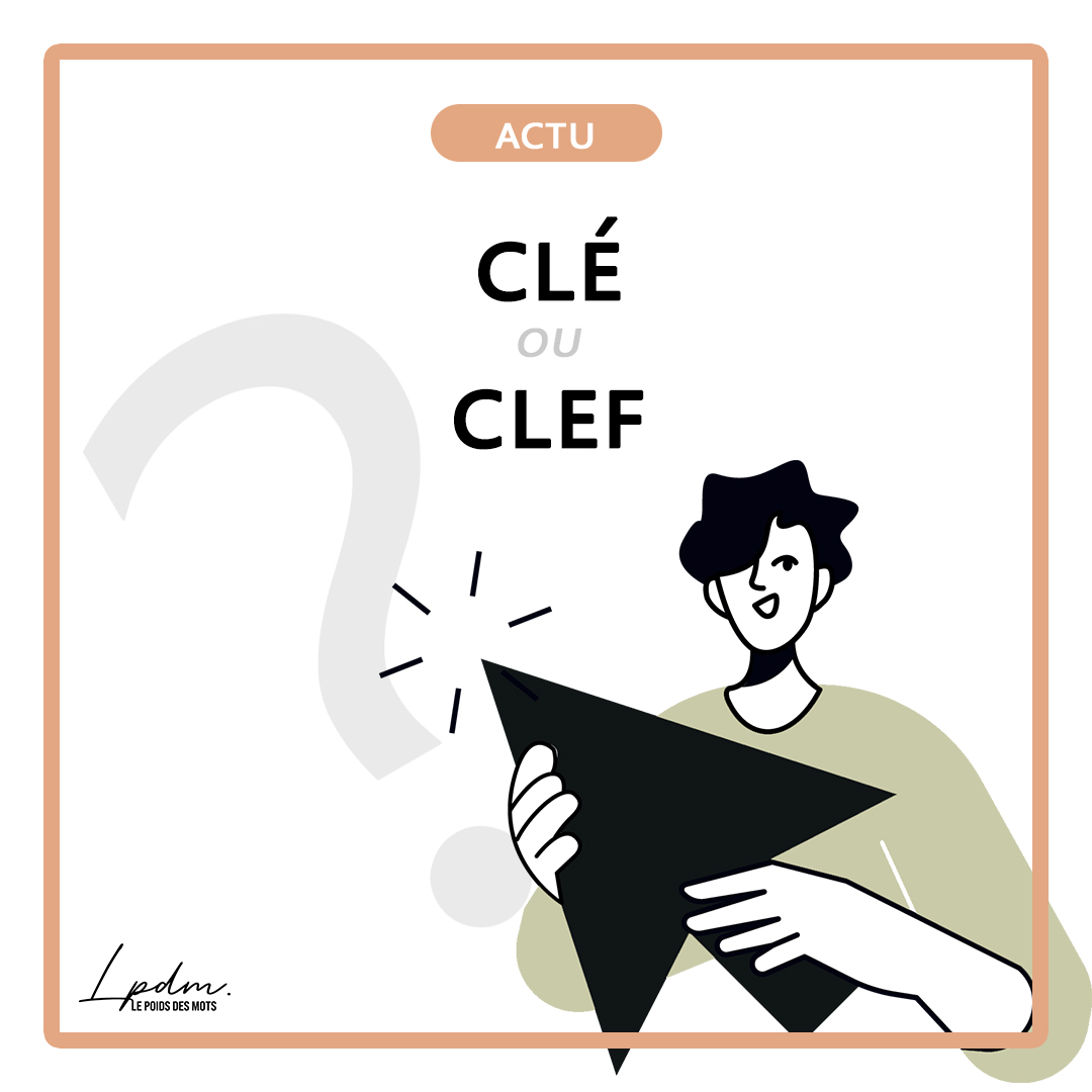 Clé ou clef