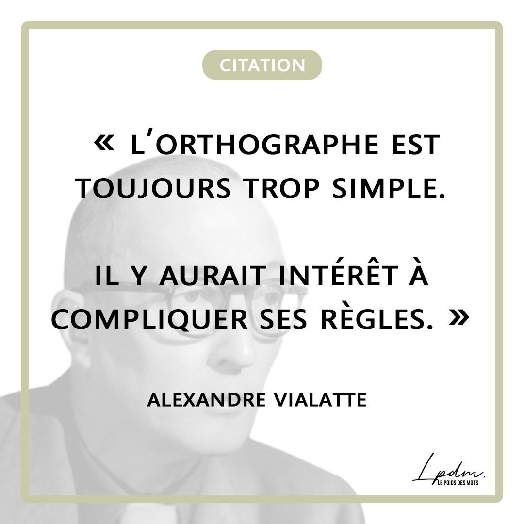 Citation du jour d'Alexandre Vialatte