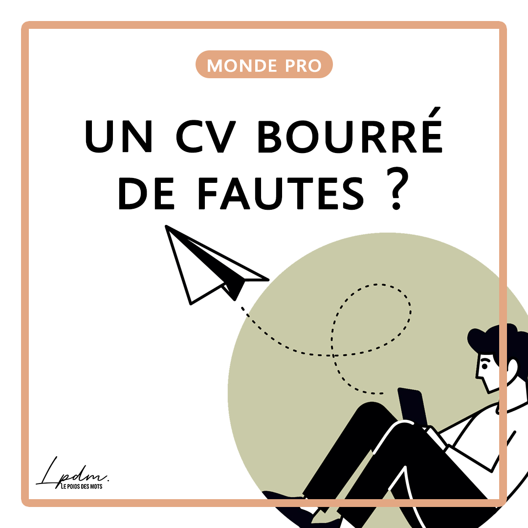 Les pièges orthographiques à éviter dans un CV