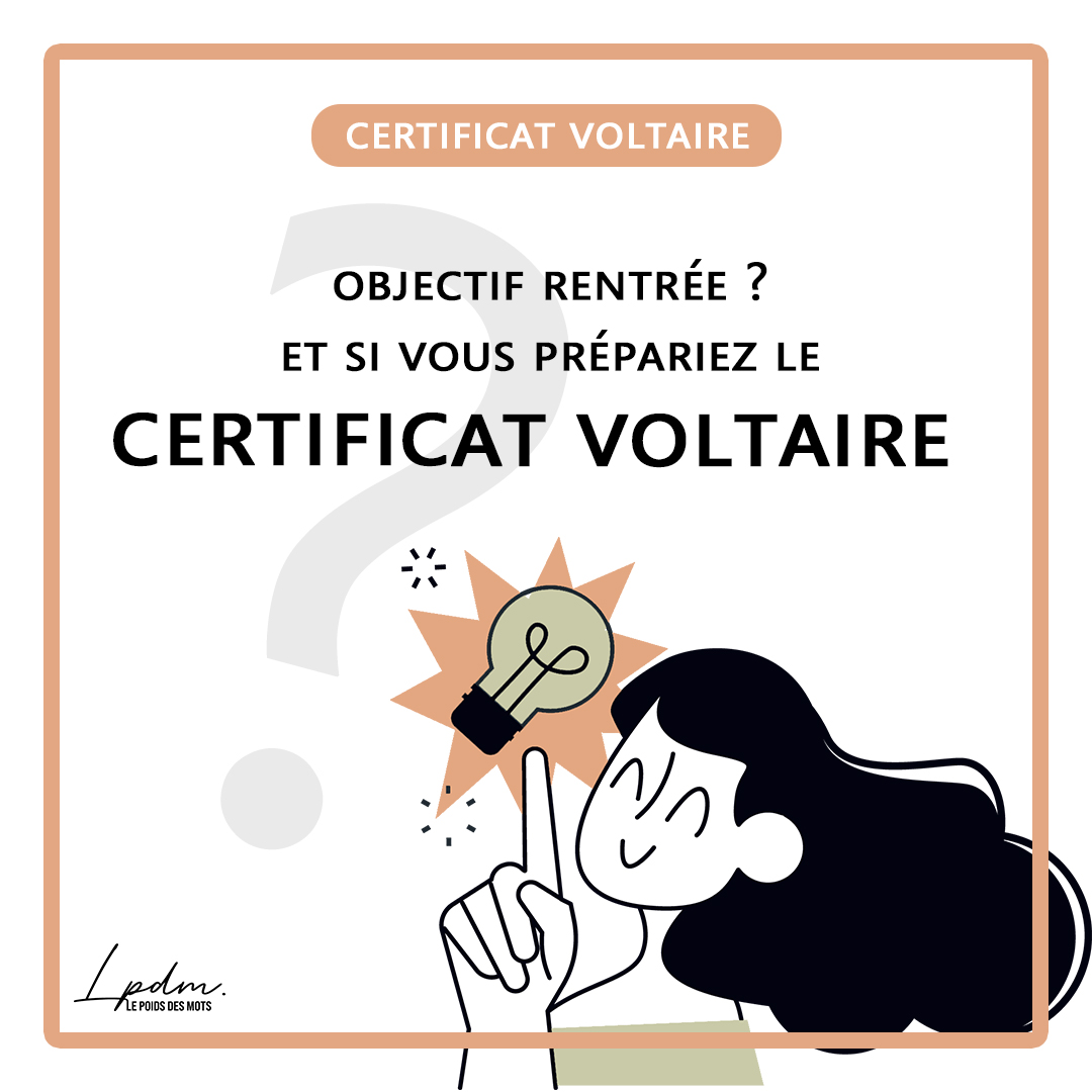 Passer le Certificat Voltaire à la rentrée : un objectif atteignable (avec un peu d'aide)