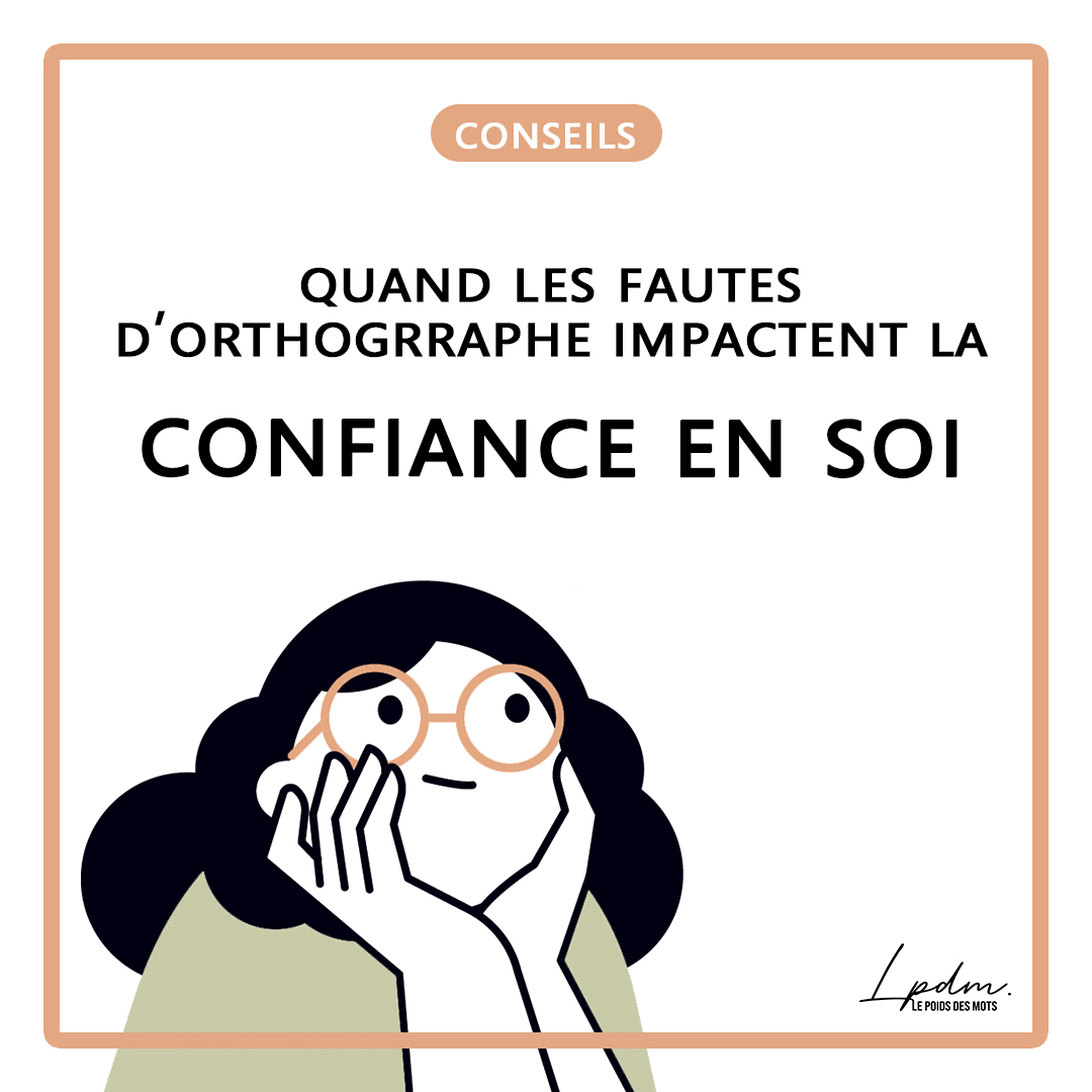 Pourquoi l’orthographe impacte directement la confiance en soi ?
